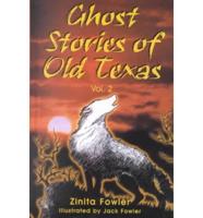 Ghost Stories of Old Texas, II