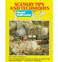 Scenery Tips and Techniques from Model Railroader Magazine