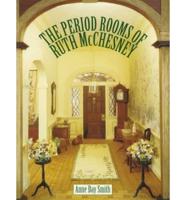 The Period Rooms of Ruth McChesney
