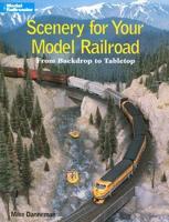 Scenery for Your Model Railroad