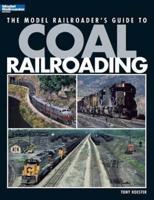 Model Railroader's Guide to Coal Railroading