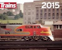 Trains Magazine 2015 Calendar