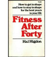 Fitness After Forty