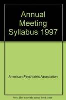 Annual Meeting Syllabus 1997