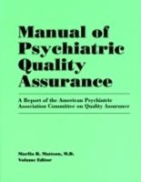 Manual of Psychiatric Quality Assurance