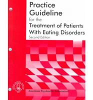 Practice Guideline for the Treatment of Patients With Eating Disorders