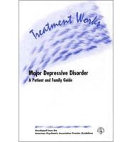 Practice Guideline for the Treatment of Patients With Major Depressive Disorder