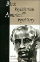 Black Psychiatrists and American Psychiatry