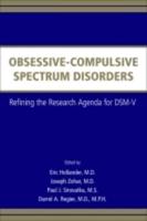 Obsessive-Compulsive Spectrum Disorders