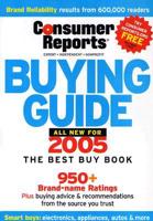 The Consumer Reports Buying Guide 2005