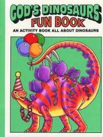 God's Dinosaurs Fun Book