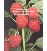 Compendium of Raspberry and Blackberry Diseases and Insects
