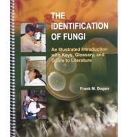 The Identification of Fungi