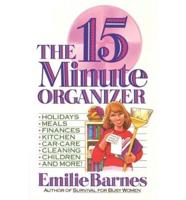 The Fifteen Minute Organizer