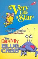 Very Like a Star/The Cranky Blue Crab