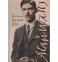 The Early Writings of Alan Watts