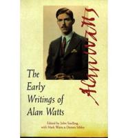 The Early Writings of Alan Watts