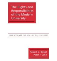 The Rights and Responsibilities of the Modern University