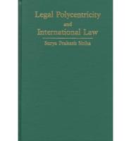 Legal Polycentricity and International Law