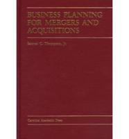 Business Planning for Mergers and Acquisitions