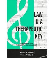 Law in a Therapeutic Key