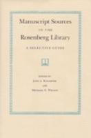 Manuscript Sources in the Rosenberg Library