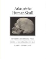 Atlas of the Human Skull