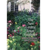 The New Central Texas Gardener