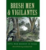 Brush Men & Vigilantes