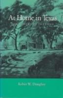 At Home in Texas: Early Views of the Land