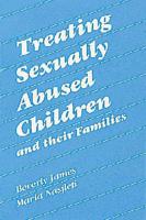 Treating Sexually Abused Children and Their Families