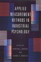 Applied Measurement Methods in Industrial Psychology