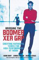 Bridging the Boomer Xer Gap