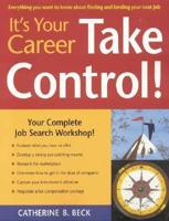 It's Your Career : Take Control!