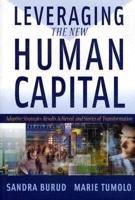 Leveraging the New Human Capital