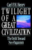 Twilight of a Great Civilization