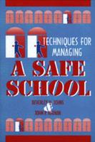 Techniques for Managing a Safe School
