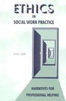 Ethics in Social Work Practice