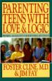 Parenting Teens With Love & Logic