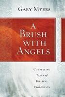 A Brush With Angels