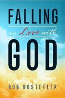 Falling in Love With God