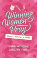Winning Women Pray