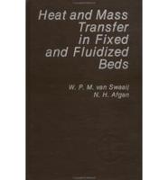 Heat and Mass Transfer in Fixed and Fluidized Beds