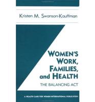 Women's Work, Families, and Health