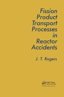 Fission Product Transport Processes in Reactor Accidents
