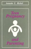 Teen Pregnancy And Parenting