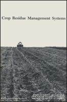 Crop Residue Management Systems
