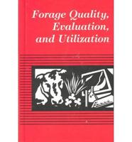 Forage Quality, Evaluation, and Utilization