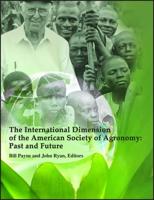 The International Dimension of the American Society of Agronomy