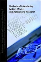 Methods of Introducing System Models Into Agricultural Research